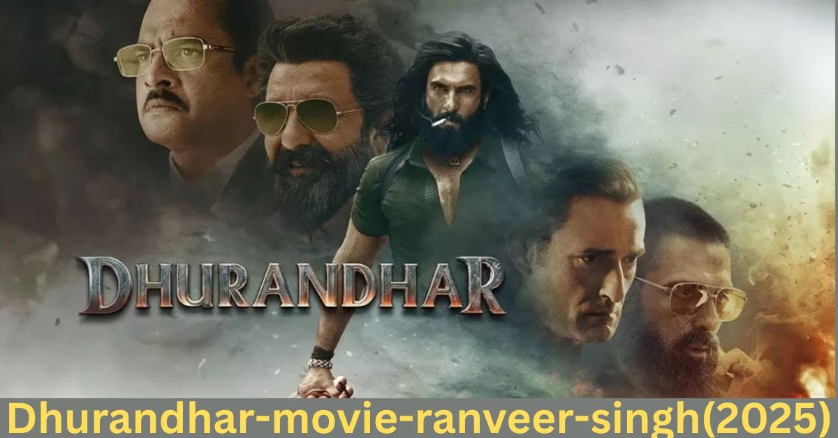 Dhurandhar movie poster featuring Ranveer Singh and cast in a spy thriller